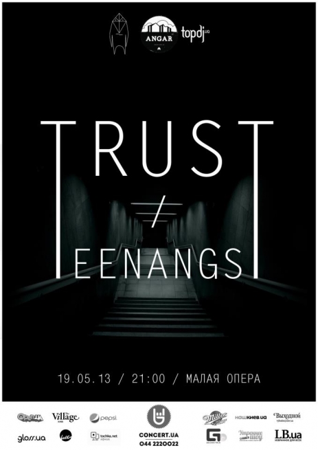 Концерт Trust,Teenangst в Киеве  2013, заказ билетов с доставкой по Украине
