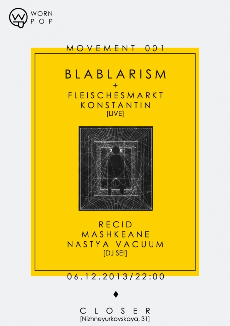 Концерт Worn Pop Movement 001: Blablarism/Fleischesmarkt в Киеве  2013, заказ билетов с доставкой по Украине