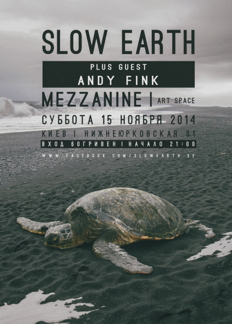 Концерт SLOW EARTH: @ Mezzanine, Kyiv, UA в Киеве  2014, заказ билетов с доставкой по Украине